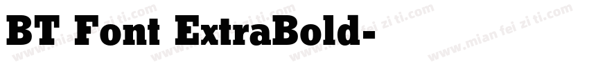 BT Font ExtraBold字体转换
